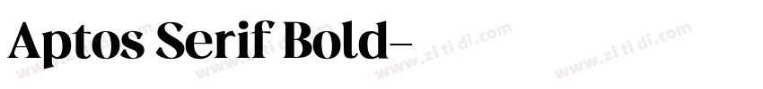 Aptos Serif Bold字体转换